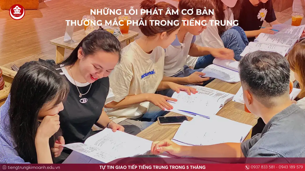 Những Lỗi Phát Âm Cơ Bản Thường Mắc Phải Trong Tiếng Trung