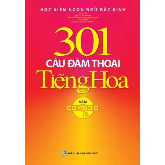 Giáo trình 301 câu đàm thoại Tiếng Hoa