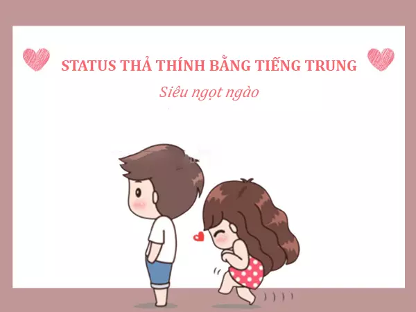 Status thả thính tiếng Trung ngọt ngào