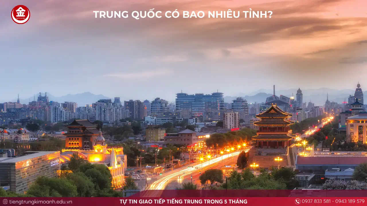Trung Quốc Có Bao Nhiêu Tỉnh?