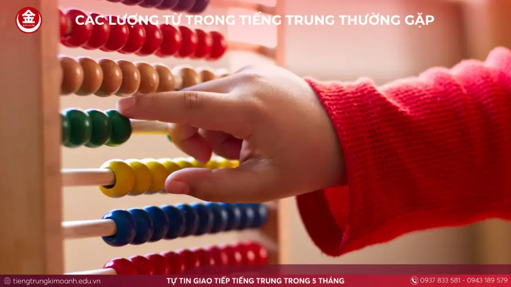 Các Lượng Từ Trong Tiếng Trung Thường Gặp