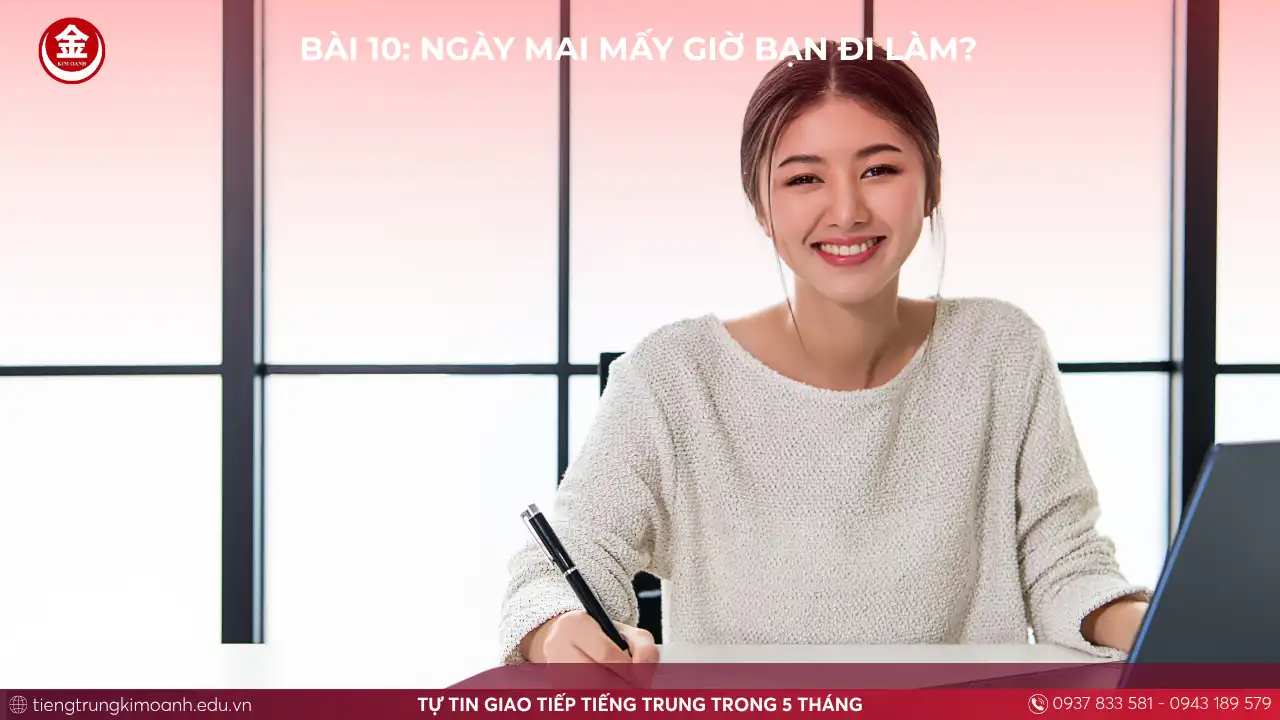 Bài 10: Ngày Mai Mấy Giờ Bạn Đi Làm?