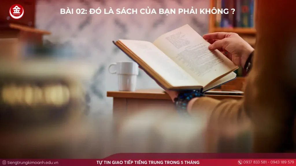 Bài 02: Đó Là Sách Của Bạn Phải Không ?