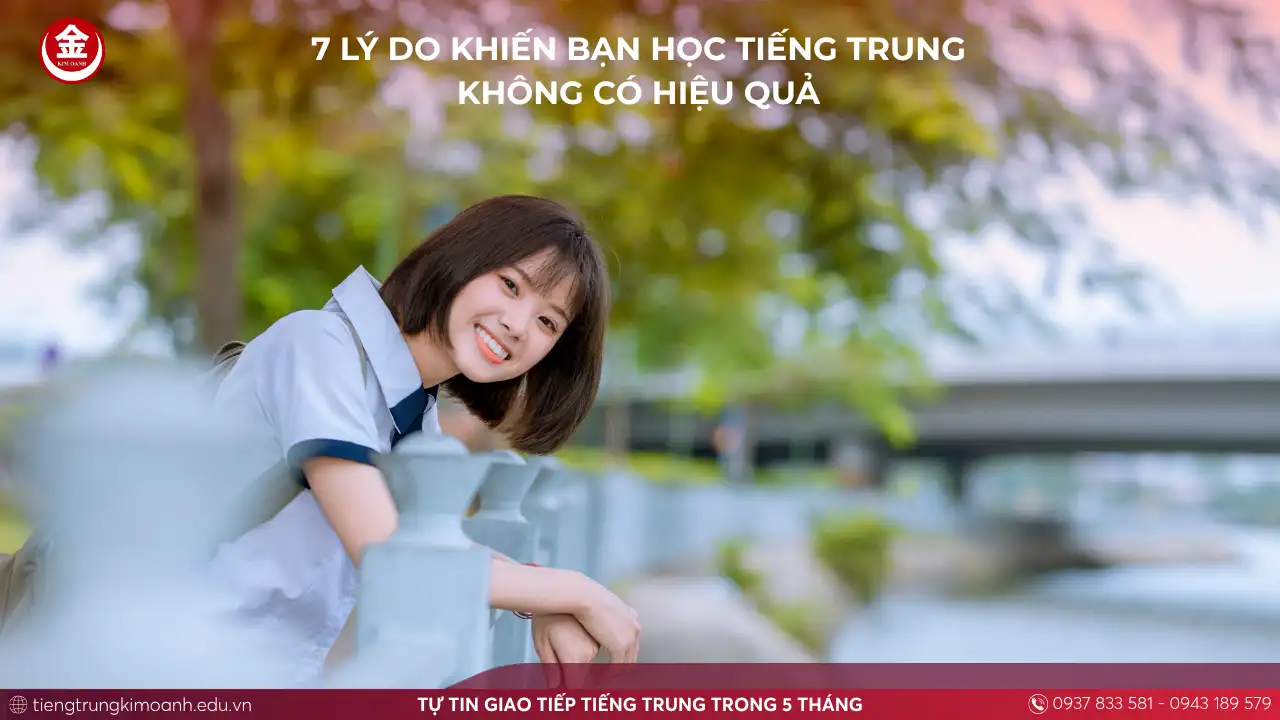 7 Lý Do Khiến Bạn Học Tiếng Trung Không Có Hiệu Quả