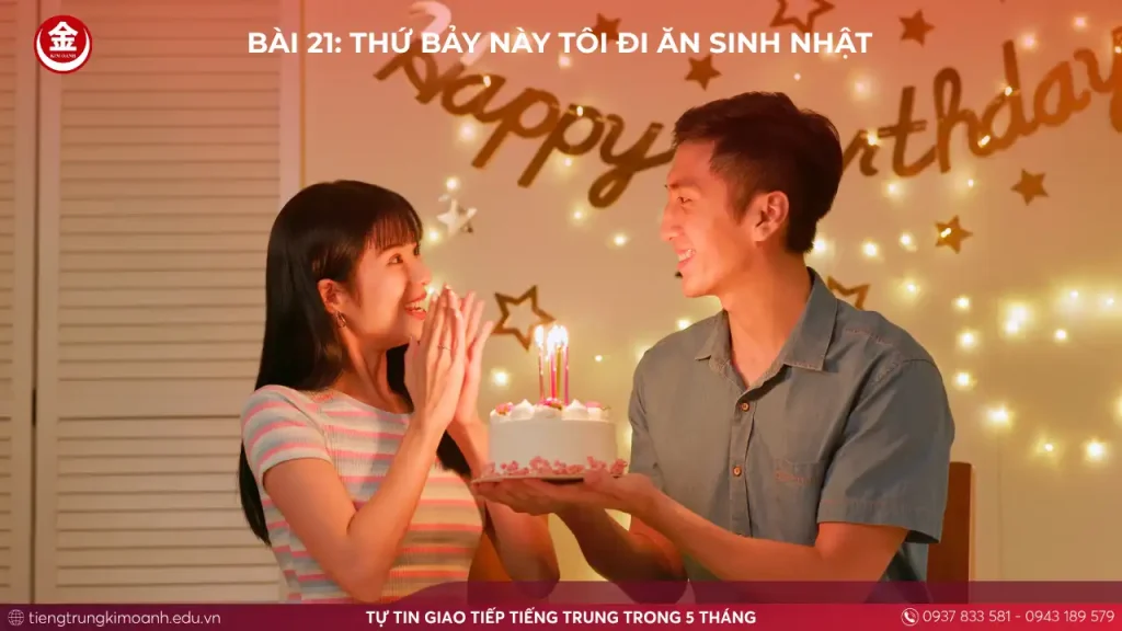 Bài 21: Thứ Bảy Này Tôi Đi Ăn Sinh Nhật