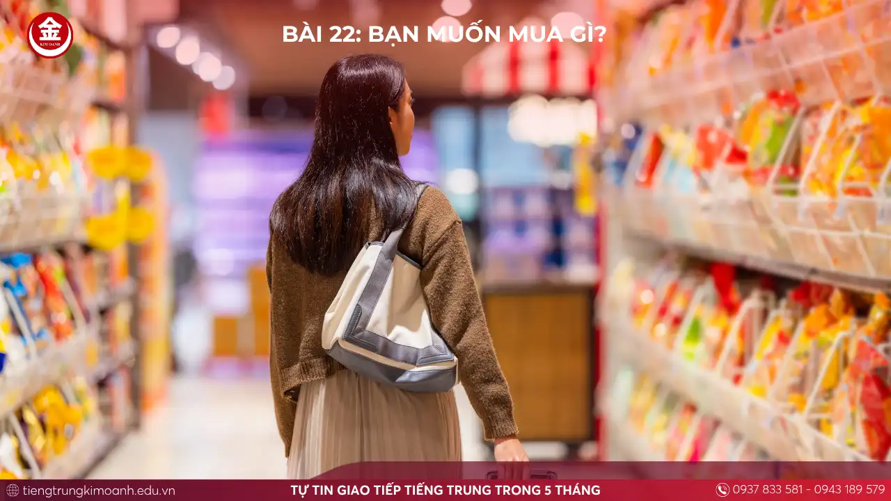 Bài 22: Bạn Muốn Mua Gì?