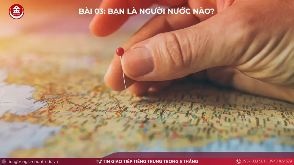 Bài 03: Bạn Là Người Nước Nào?