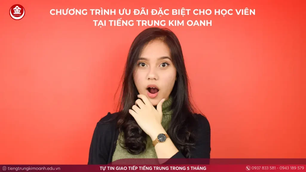 Chương Trình Ưu Đãi Đặc Biệt Cho Học Viên Tại Tiếng Trung Kim Oanh
