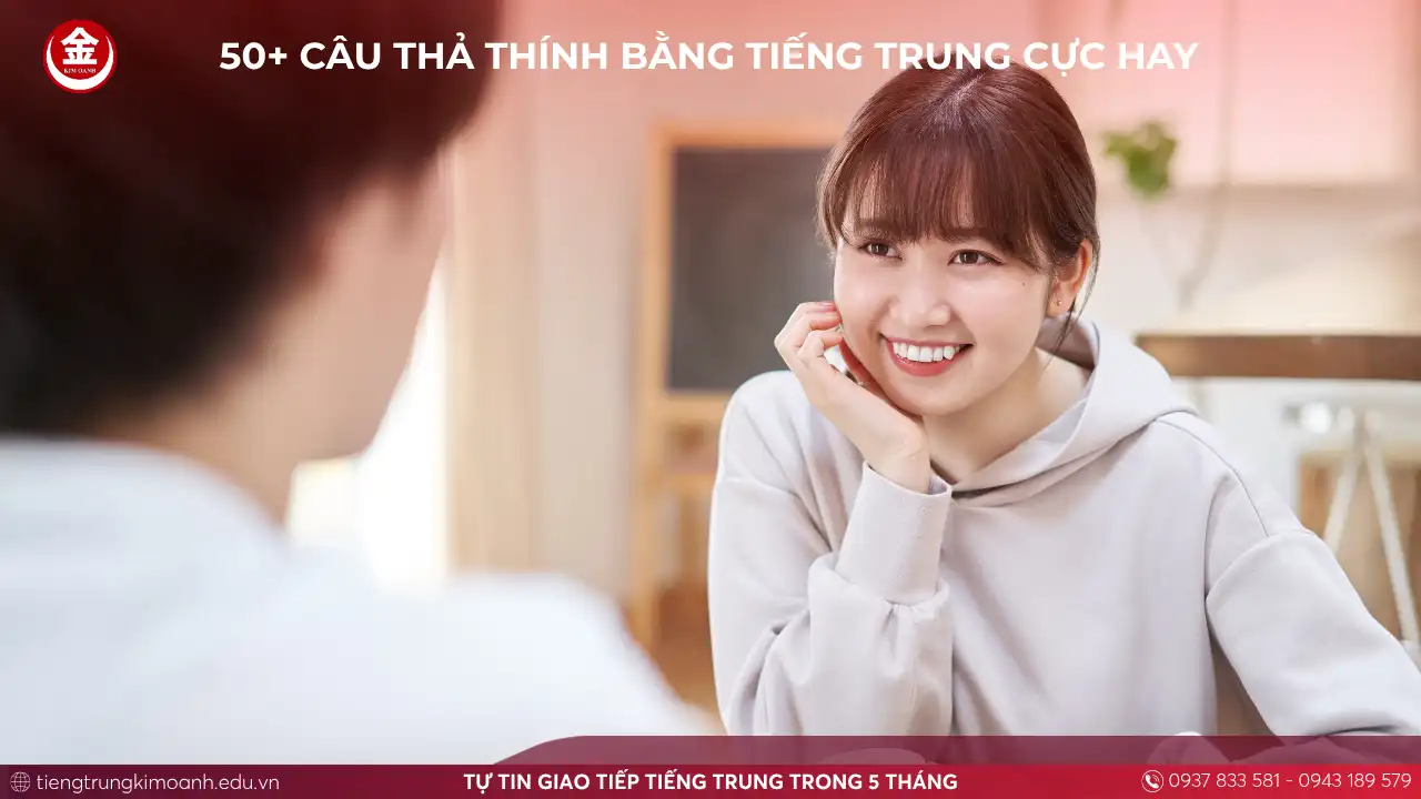 50+ Câu Thả Thính Bằng Tiếng Trung Cực Hay